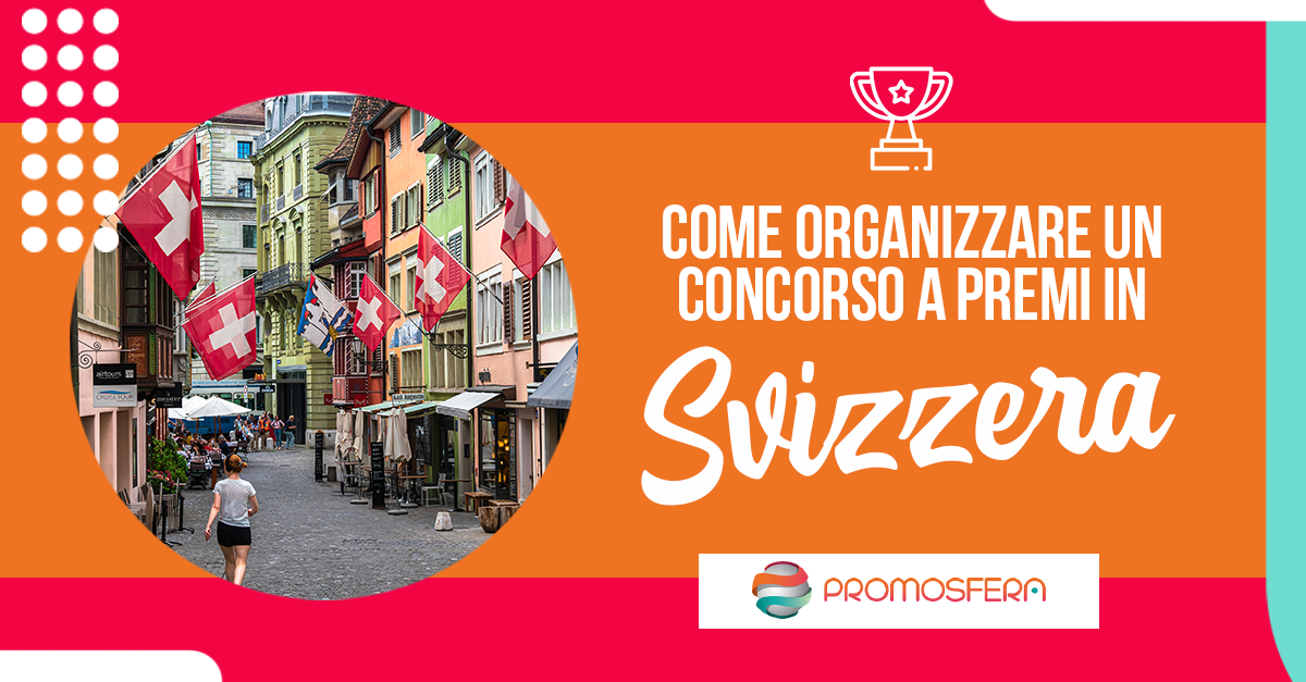Come organizzare un concorso a premi in Svizzera