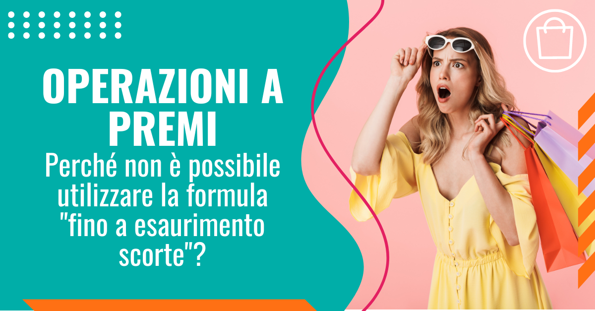 Operazioni a premio: premi sicuri per tutti, niente esaurimento scorte!